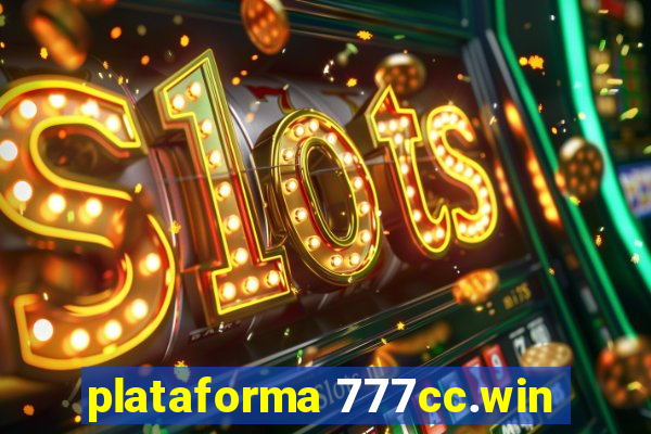 plataforma 777cc.win